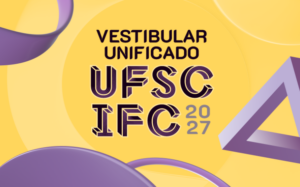 Imagem horizontal com fundo amarelo e elementos gráficos abstratos em tons de roxo. Ao centro, em destaque, aparece o texto “Vestibular Unificado UFSC IFC 2027”, com “UFSC” e “IFC” em letras grandes estilizadas. À direita, há uma forma geométrica triangular em roxo e lilás; na parte inferior e nos cantos, aparecem faixas curvas em tons de roxo.